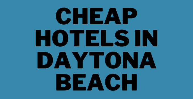 Cheap hotels in Daytona Beach
