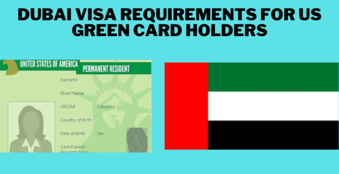 Dubai visa requirements for us green card holders