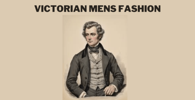 Victorian mens fashion